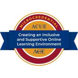 ACUE Creating an Inclusive and Supporting Online Learning Environment